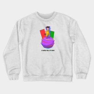 World full of color vector Crewneck Sweatshirt